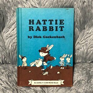 "Hattie Rabbit" by Dick Gackenbach 1976 I Can Read Book Hardcover